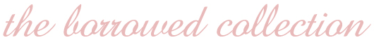 The Borrowed Collection